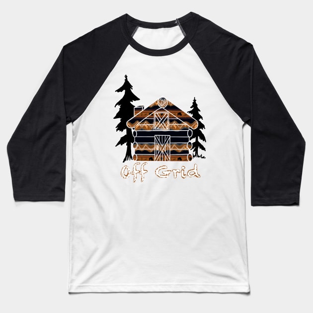 Off Grid Rustic Cabin Baseball T-Shirt by Salzanos